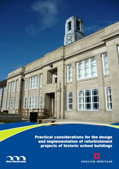 Practical considerations for the design and implementation of refurbishment projects of historic school buildings document front cover