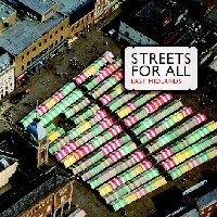 Streets for All East Midlands cover